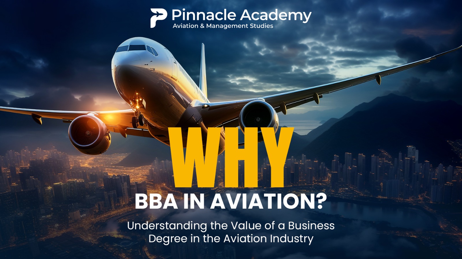 Why BBA in Aviation? Understanding the Value of a Business Degree in the Aviation Industry